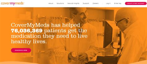 Covermymmeds - A Leading Industry Network, Connected by Technology to Help Patients. 900,000+ Providers. 75% of EHRs Integrated. 50,000+ Pharmacies. Payers Representing 94%. of Prescription Volume. 650+ Brands. 