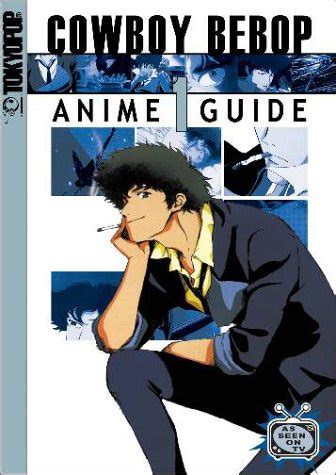 Cowboy bebop complete anime guide volume 1. - Dictionar englez roman oxford manual in.
