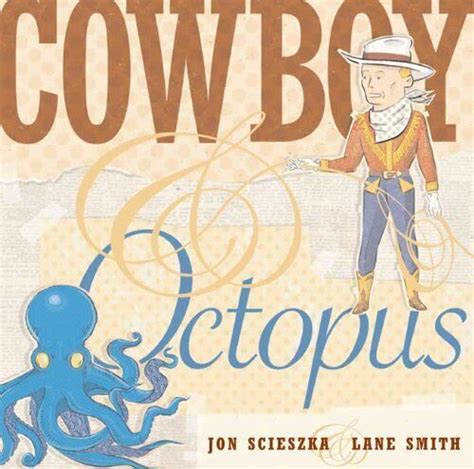 Read Online Cowboy  Octopus By Jon Scieszka