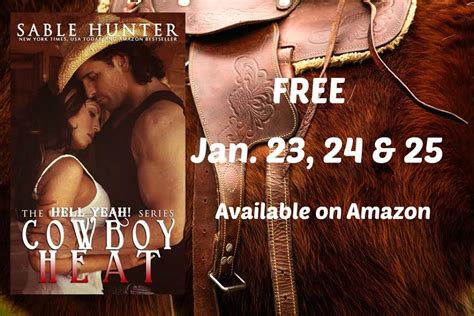 Full Download Cowboy Heat Hell Yeah 1 By Sable Hunter