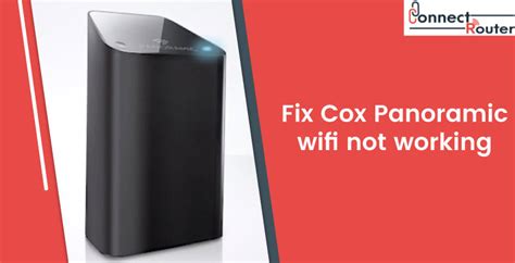 Cox panoramic wifi not working. VPN software. Make sure that you have the correct software installed on your device. Login credentials. Verify that you are using the correct password and username. Firewall. Having a firewall enabled may block your VPN's connection. Device/Equipment. The age, model, and compatibility of your device can impact on your connection. 