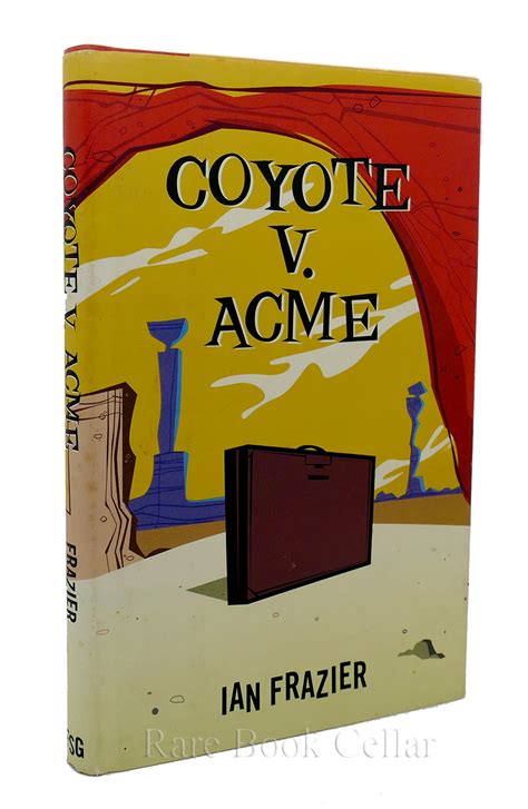Read Online Coyote V Acme By Ian Frazier