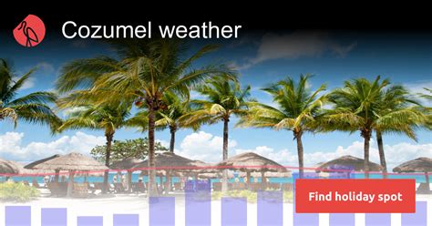 Cozumel mexico forecast. Cozumel experiences warm and generally pleasant winters, typical for its sub-tropical climate, with average temperatures at 24°C (75°F). The nights are pleasant and comfortable, with average lows of 20°C, while the sunnier days of January experience cca 28°C as peaks. The weather is mild and friendly, with up to 7 hours of sunshine in the ... 