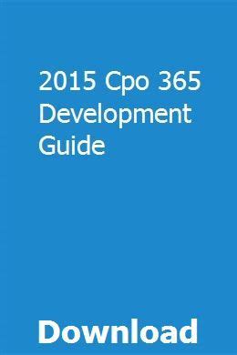 Cpo 365 development guide 2015 answers. - 2008 ford focus l4 2 0l thermostat housing replacement manual 8473.