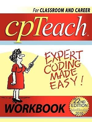 Cpteach 2012 textbook workbook expert coding made easy. - The ultimate guide and review for the usmle step 2 clinical skills exam.