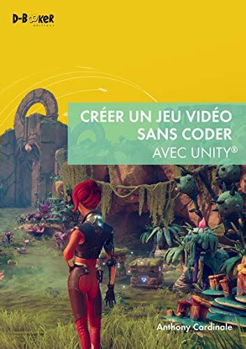 Créer un jeu vidéo sans coder avec Unity (GRAPHISME)