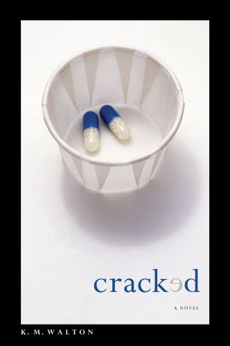 Read Online Cracked By Km Walton