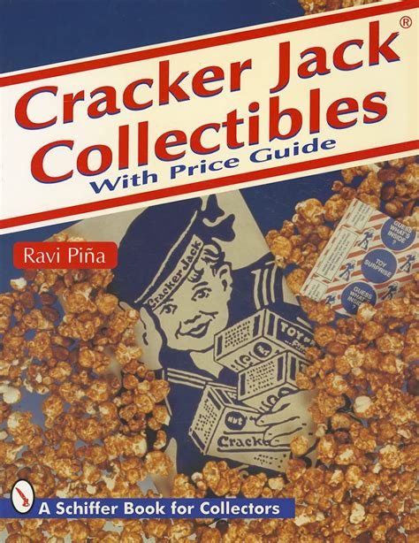 Cracker jack collectibles with price guide schiffer book for collectors. - Manual uf0054 aprovisionamiento de materias primas en cocina.