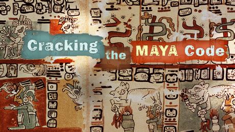Cracking the Mayan Code PBS Nova.