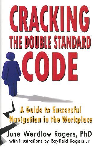 Cracking the double standard code a guide to successful navigation in the workplace. - Navmc 2795 usmc users guide to counseling.