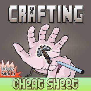 Crafting Cheat Sheet: Complete Interactive Crafting Guide For Minecraft
