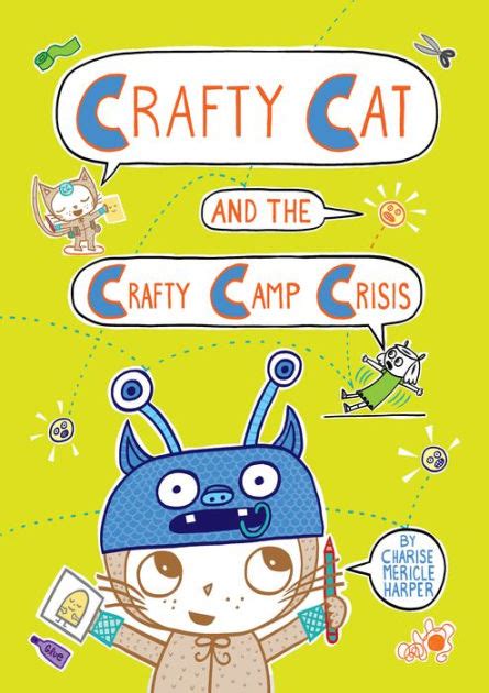 Download Crafty Cat And The Crafty Camp Crisis Crafty Cat 2 By Charise Mericle Harper