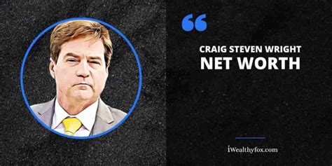 Craig steven wright net worth
