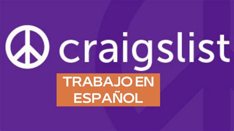 Craigslist trabajos en espanol. Things To Know About Craigslist trabajos en espanol. 
