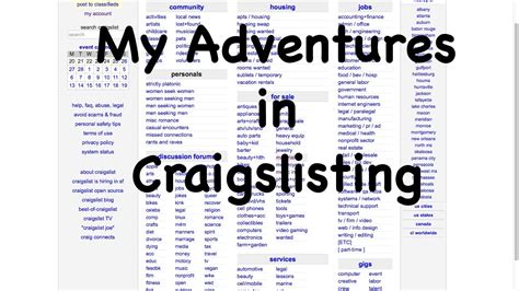 Craigslisting. 1. Visit our homepage, craigslist.org. Make sure the location named at the top is where you want to post. If the location is not correct, visit our list of available sites, and choose the most appropriate one. 2. Click "post to classifieds" in the top-left corner. 3. Select a category for your post. Depending on the type of post, you may be ... 