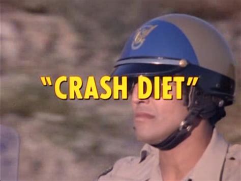 Crash Diet - CHiPs Wiki