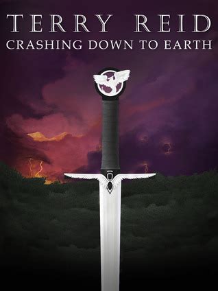 Read Online Crashing Down To Earth Crashing Down To Earth 1 By Terry  Reid
