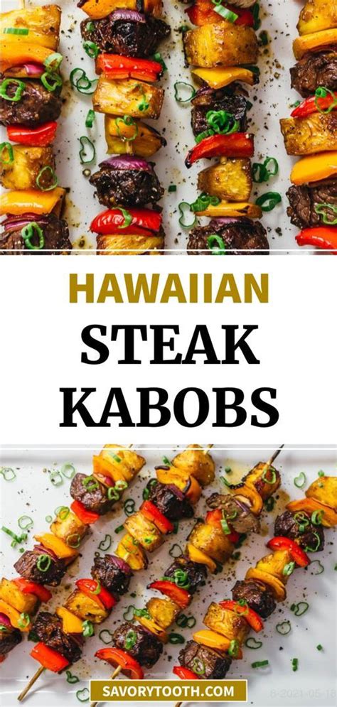 Crazy Good Hawaiian Steak Kabobs - Savory Tooth