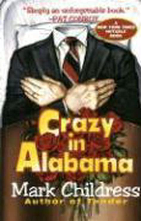 Read Online Crazy In Alabama By Mark Childress