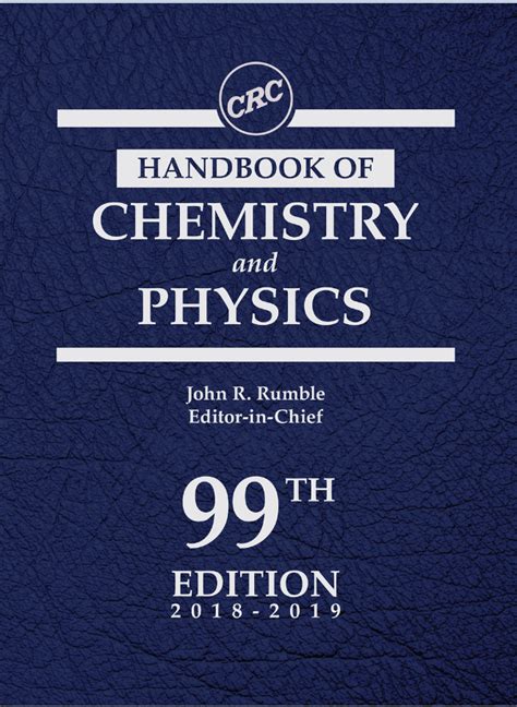 Jun 15, 2023 · June 15, 2023. High Quality Science requires High Quality Data! Today, more than ever, the CRC Handbook of Chemistry and Physics is critical in ensuring that researchers, educators, and students have the highest quality data for chemical compounds and physical particles. . 