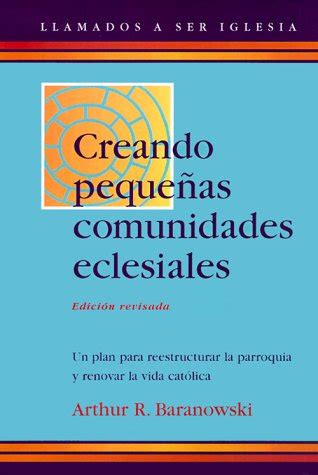 Creando pequeñas comunidades eclesiales/creating small faith communities. - 1996 infiniti i30 service repair manual manuals t.