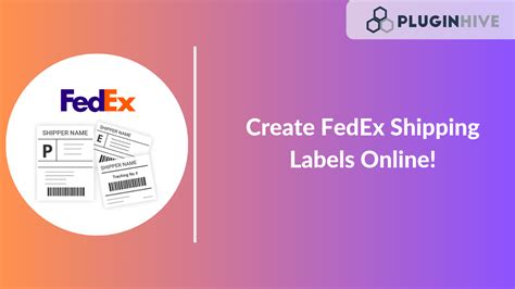 Create FedEx Shipping Label from your Online Store PluginHive Best