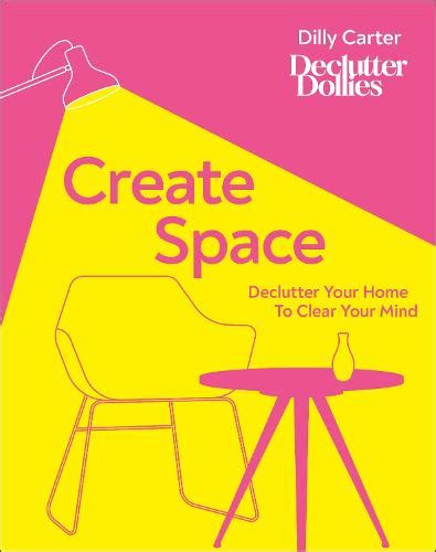 Create Space by Dilly Carter Waterstones