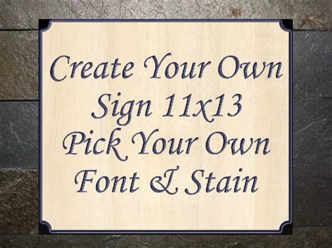 Create Your Own Sign 11x13 Custom Sign Customized by DFCrafting