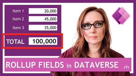 Create a Rollup Field/Column in Dataverse to use with Power ... - YouTube