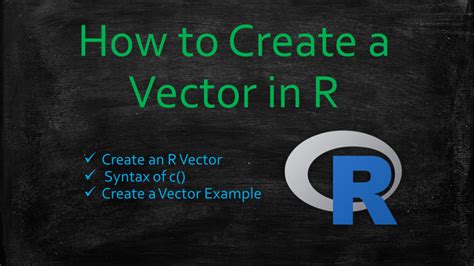 Create a Vector in R - With Examples - Da…