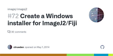 Create a Windows installer for ImageJ2/Fiji #72 - Github