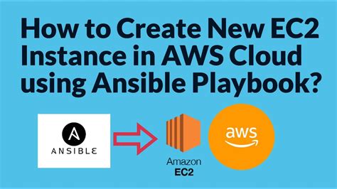 Create ec2 instance using ansible playbook. .  <a href=http://orientations.asaph...