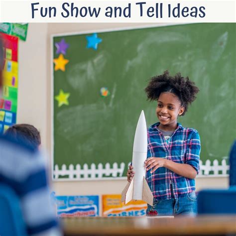 Create show and tell activities in science