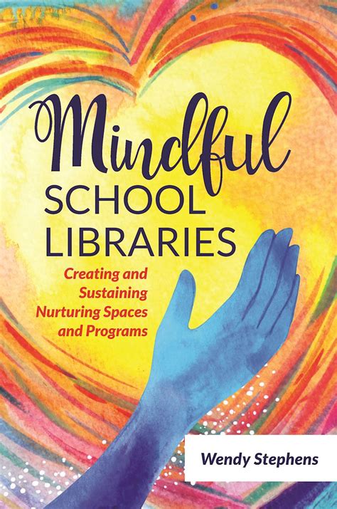 Creating A Mindful Library Mindful