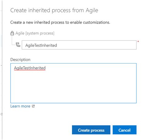 Creating a new inherited process from Agile template …