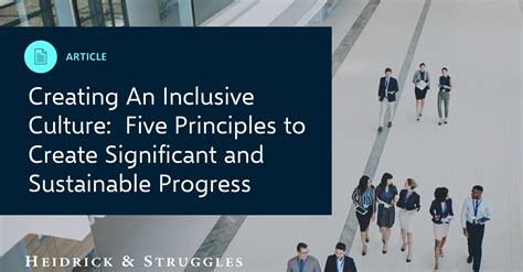 Creating an inclusive culture: Five principles to create significant ...