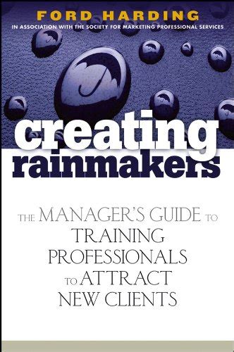 Creating rainmakers the manager apos s guide to training profession. - Classic car bodywork restoration manual 4th edition the complete illustrated step by step guide haynes restoration.