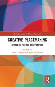 Creative Placemaking Research Theory And Practice