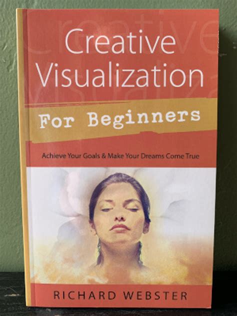 Creative Visualization For Beginners