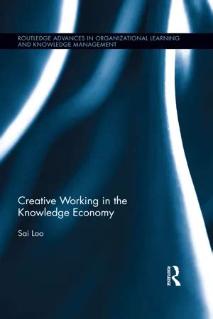 Creative Working In The Knowledge Economy
