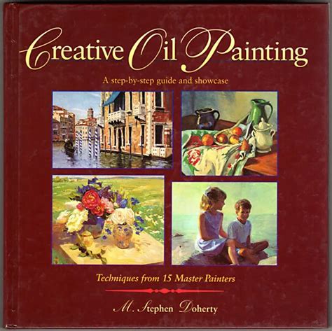 Creative oil painting a step by step guide and showcase techniques from 15 master painters. - Solution manual for operating system principles.