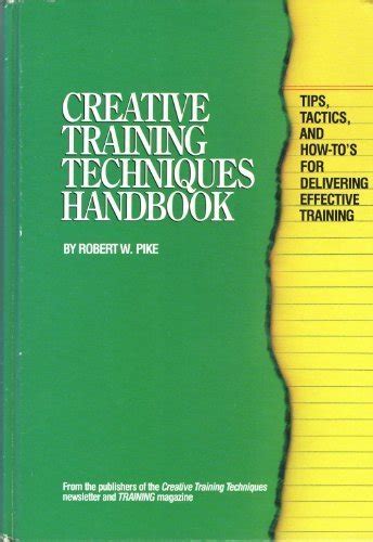 Creative training techniques handbook tips tactics and how tos for delivering effective training. - 2001 honda 90hp outboard service manual.