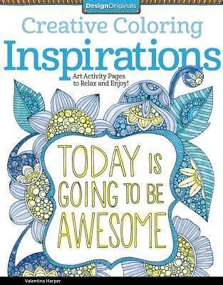 Download Creative Coloring Inspirations Art Activity Pages To Relax And Enjoy By Valentina Harper