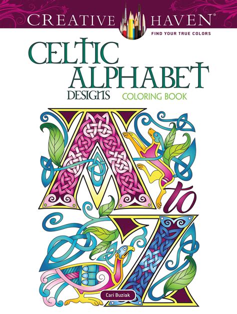Read Online Creative Haven Celtic Alphabet Designs Coloring Book By Cari Buziak