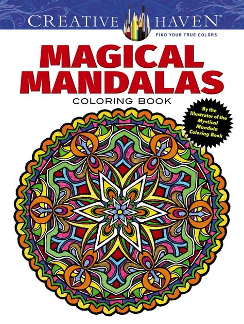 Read Online Creative Haven Magical Mandalas Coloring Book By The Illustrator Of The Mystical Mandala Coloring Book By Alberta Hutchinson