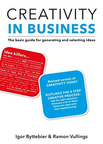 Creativity in business the basic guide for generating and selecting ideas. - El nacimiento de la esperanza la danza del fuego i.