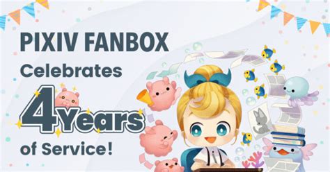 Creator Support Service pixivFANBOX Celebrates Its 4th …