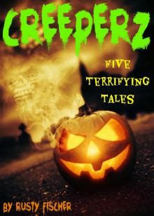 Creeperz Five Terrifying Tales