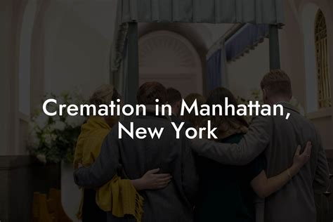 Cremation services manhattan.  SERVICE-Easy & Convenient $895 Direct Cremation with FREE UR...