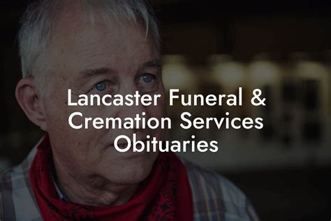 Cremation services of lancaster obituaries.  Offering a compassionate ...